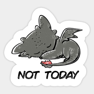 Not Today (Light) Sticker